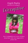 "Disruptive" by Angela Bayley